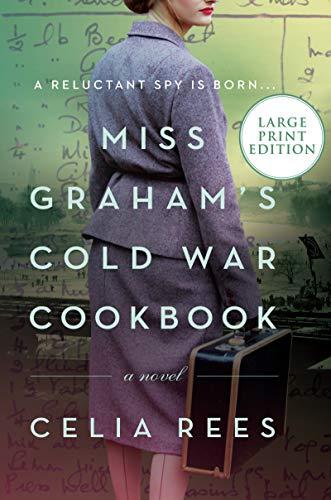 Miss Graham's Cold War Cookbook (Large Print)