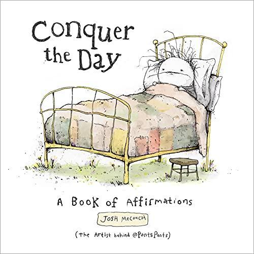 Conquer the Day: A Book of Affirmations