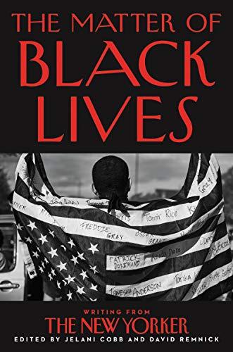 The Matter of Black Lives