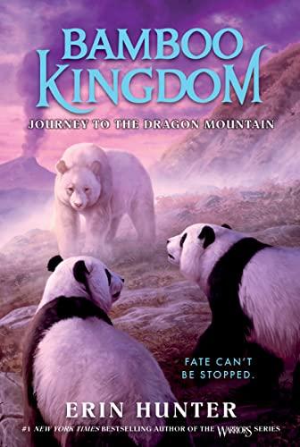 Journey to the Dragon Mountain (Bamboo Kingdom, Bk. 3)