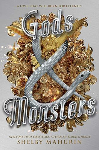 Gods & Monsters (Serpent & Dove, Bk. 3)