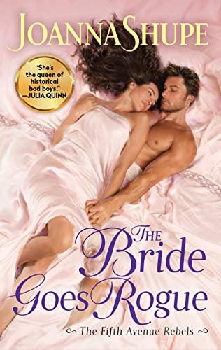 The Bride Goes Rogue (The Fifth Avenue Rebels, Bk. 3)