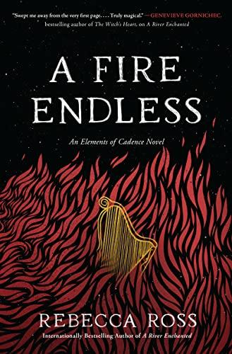 A Fire Endless (Elements of Cadence, Bk. 2)