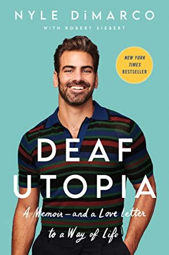 Deaf Utopia: A Memoir - And a Love Letter to a Way of Life