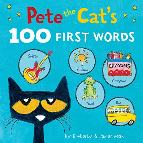 Pete the Cat’s 100 First Words