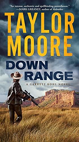 Down Range (Garrett Kohl, Bk. 1)