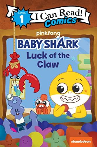 Luck of the Claw (Baby Shark, I Can Read Comics, Level 1)