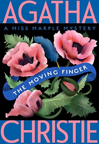 The Moving Finger (Miss Marple Mysteries, Bk. 3)