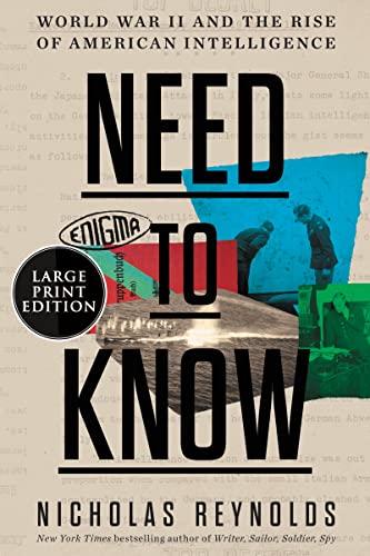 Need to Know: World War II and the Rise of American Intelligence (Large Print)