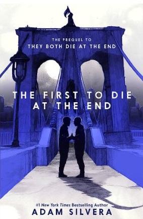 The First to Die at the End (Death-Cast, Bk. 2)