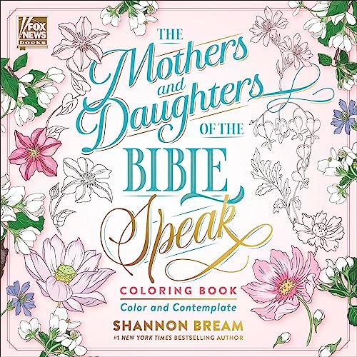 The Mothers and Daughters of the Bible Speak Coloring Book