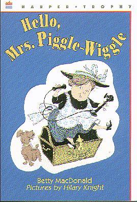 Hello Mrs.Piggle-Wiggle