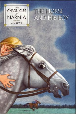 The Horse And His Boy (Chronicles of Narnia, Bk. 3)