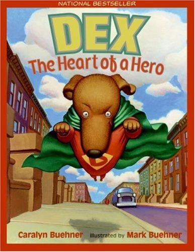 The Heart Of A Hero (Dex)