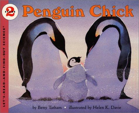 Penguin Chick (Let's-Read-And-Find-Out Science, Stage 2)