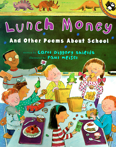 Lunch Money And Other Poems About School