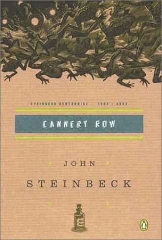 Cannery Row (Steinbeck Centennial  Edition)