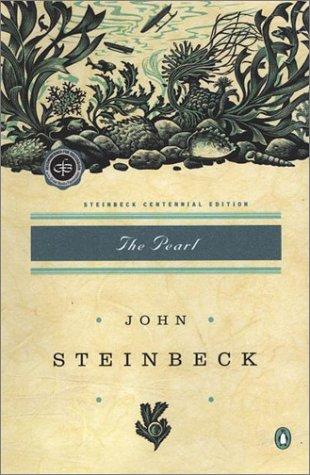 The Pearl (Steinbeck Centennial Edition)