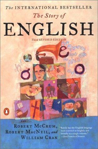 The Story of English (Third Revised Edition)