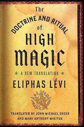 The Doctrine and Ritual of High Magic (A New Translation)