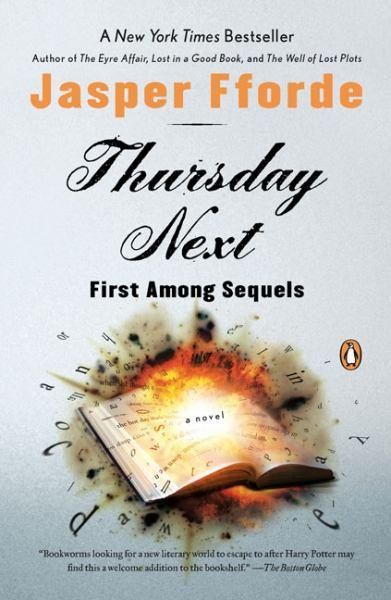 First Among Sequels: A Thursday Next Novel