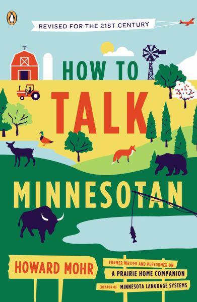 How to Talk Minnesotan