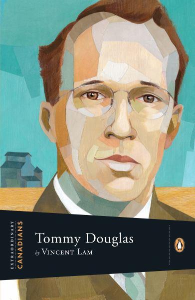 Tommy Douglas (Extrardinary Canadians)