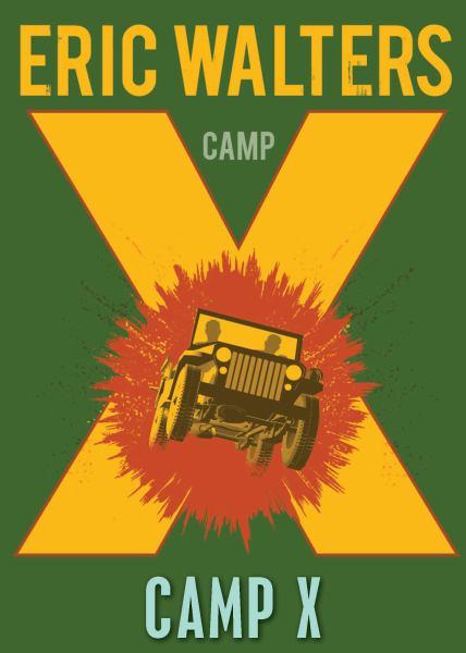 Camp X (Bk. 1)