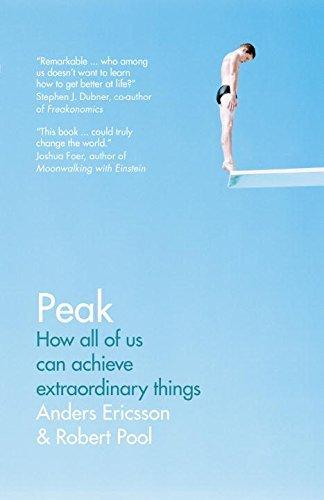 Peak: How All of Us Can Achieve Extraordinary Things