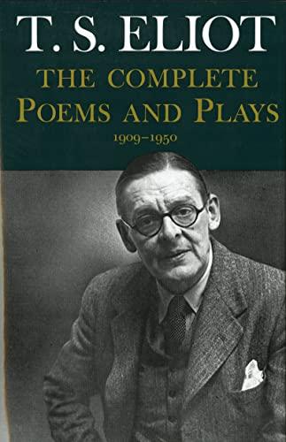 The Complete Poems and Plays, 1909-1950