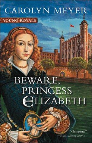 Beware, Princess Elizabeth (Young Royals)