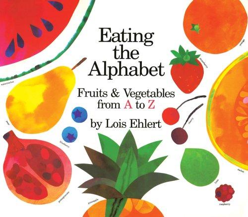 Eating The Alphabet (Fruits & Vegetables From A To Z, Oversized)