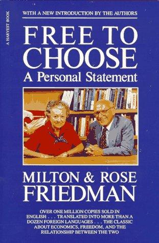 Free to Choose: A Personal Statement