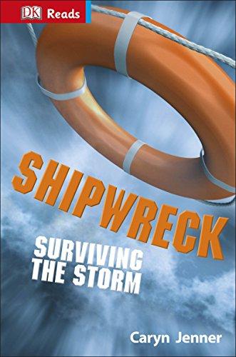 Shipwreck: Surviving the Storm (DK Reads)