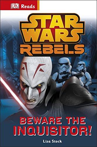 Beware the Inquisitor! (Star Wars Rebels, DK Reads, Level 1)
