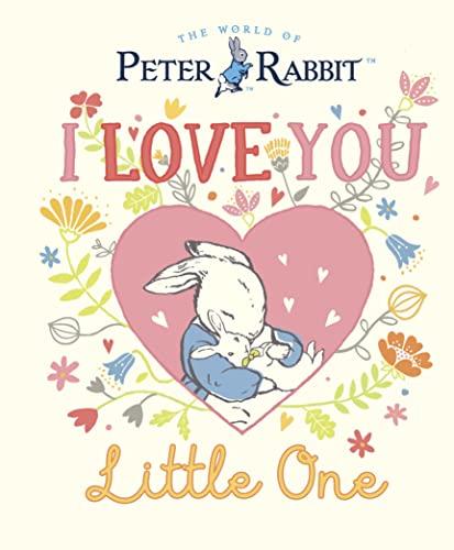 I Love You Little One (Peter Rabbit)