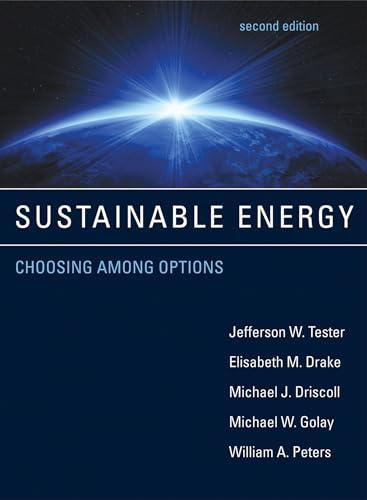 Sustainable Energy: Choosing Among Options (2nd Edition)