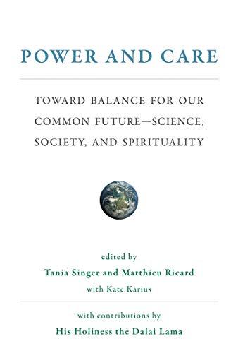 Power and Care: Toward Balance for Our Common Future - Science, Society, and Spirituality