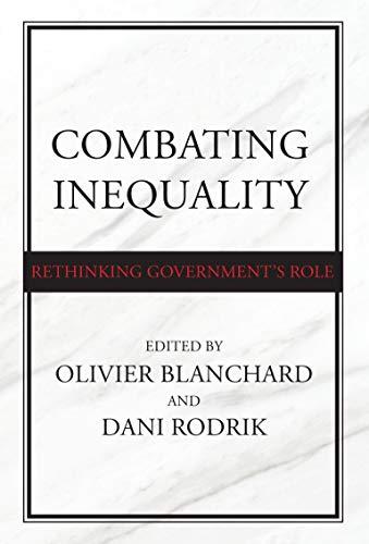Combating Inequality: Rethinking Government's Role
