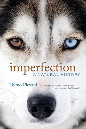Imperfection: A Natural History