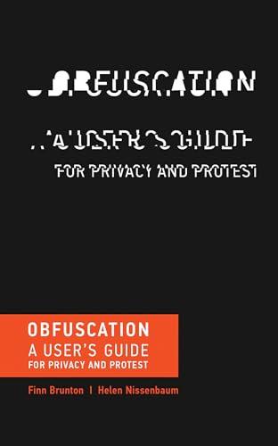 Obfuscation: A User's Guide for Privacy and Protest