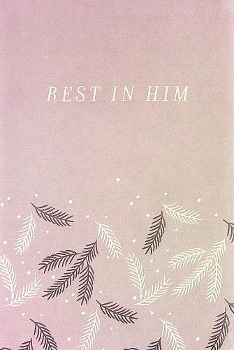 Rest In Him Journal
