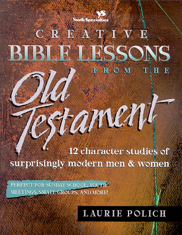 Creative Bible Lessons From the Old Testament