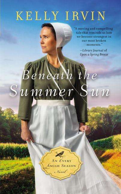 Beneath the Summer Sun (Every Amish Season, Bk. 2)