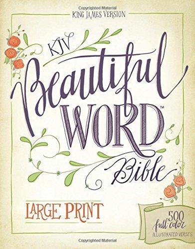 KJV Beautiful Word Bible (Large Print)