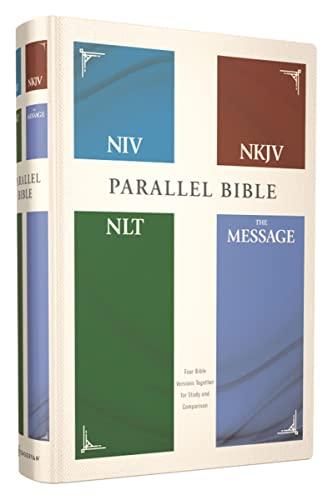 NIV, NKJV, NLT, The Message, (Contemporary Comparative) Parallel Bible