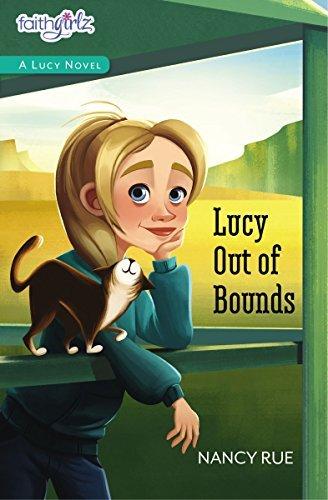 Lucy Out of Bounds (Faithgirlz / A Lucy Novel, Bk. 2)