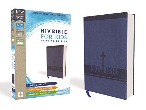 NIV Bible For KIds: Thinline Edition (Large Print, Blue Leathersoft)
