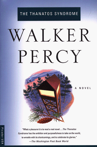 The Thanatos Syndrome: Walker Percy