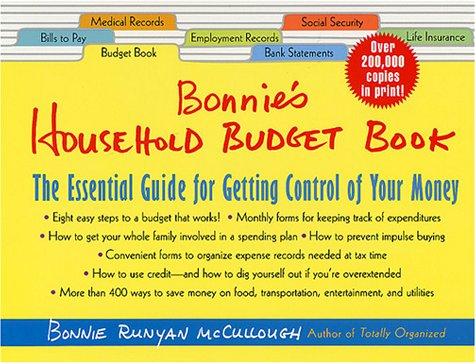 Bonnie's Household Budget Book: The Essential Guide for Getting Control of Your Money (5th Newly Revised and Updated Edition)